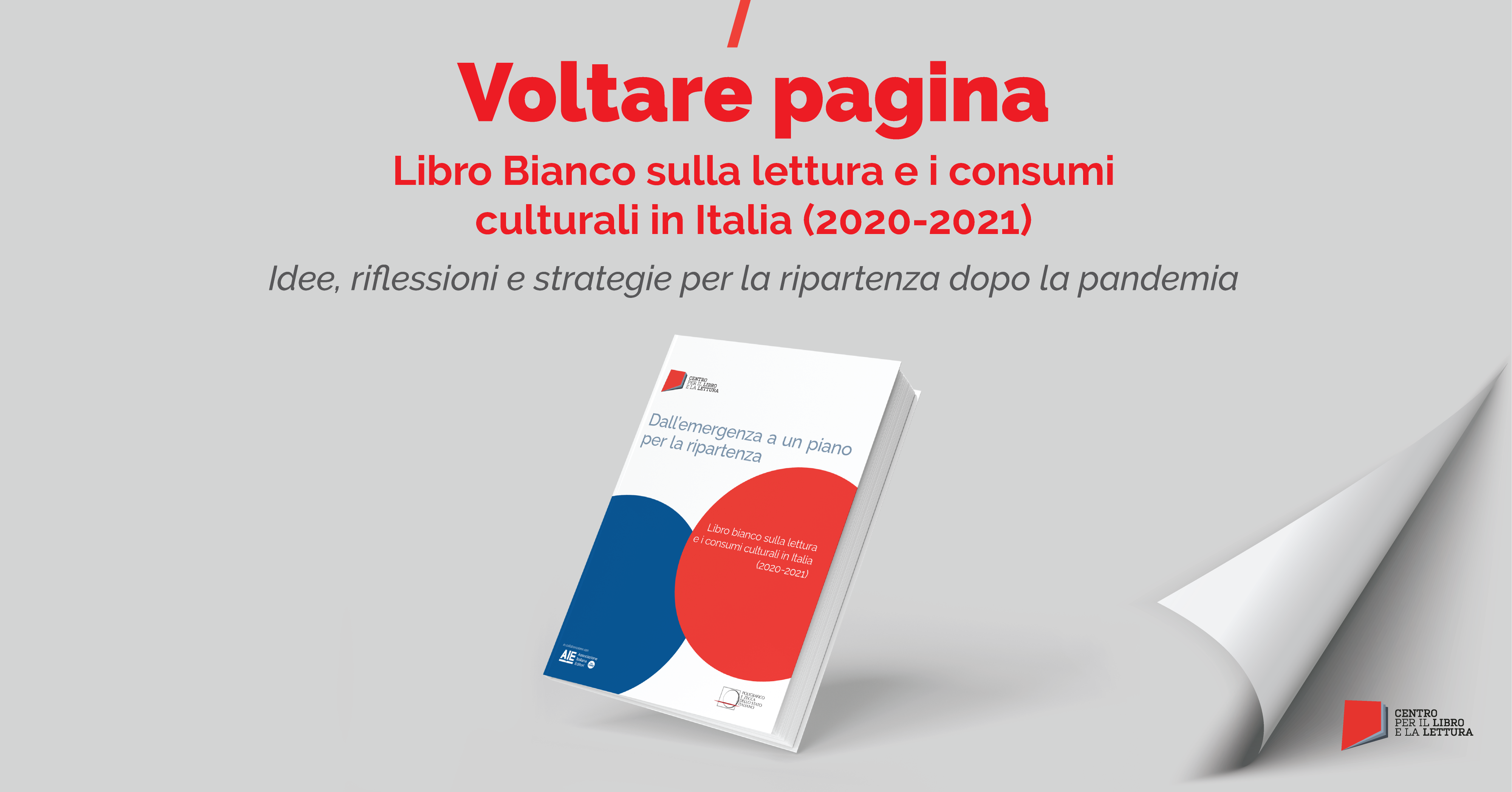 "Voltare pagina": mercoledì 31 marzo evento di presentazione del Libro Bianco del Centro per il libro e la lettura